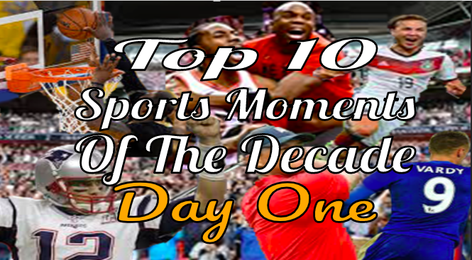 The Lances Top Ten Sports Moments- Day One