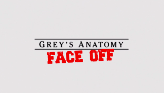 Grey’s Anatomy Face Off