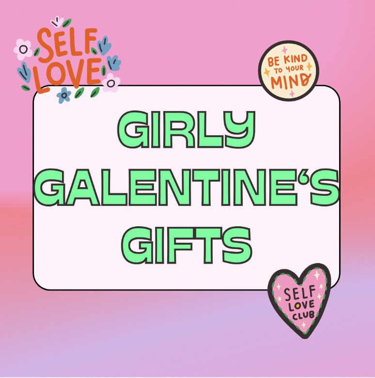 Girly Galentine’s Gifts